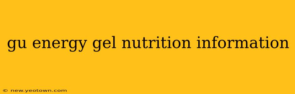 gu energy gel nutrition information