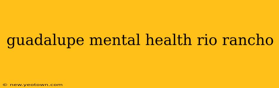 guadalupe mental health rio rancho