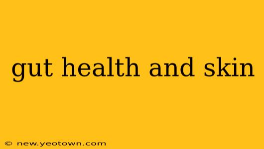 gut health and skin