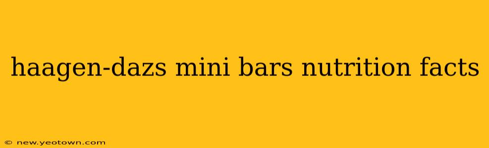 haagen-dazs mini bars nutrition facts