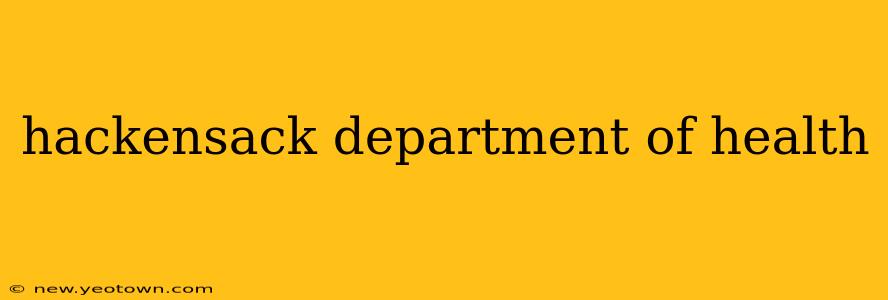 hackensack department of health