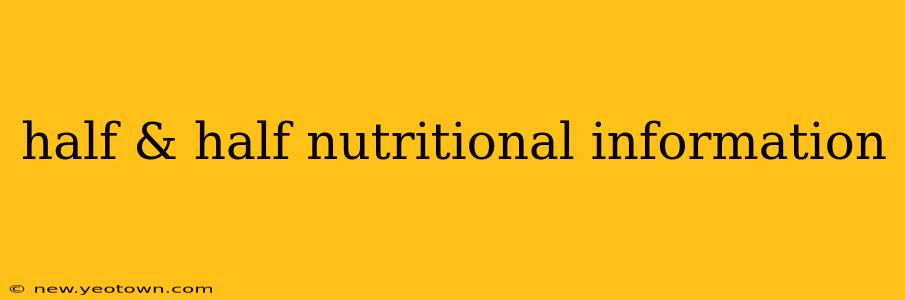 half & half nutritional information