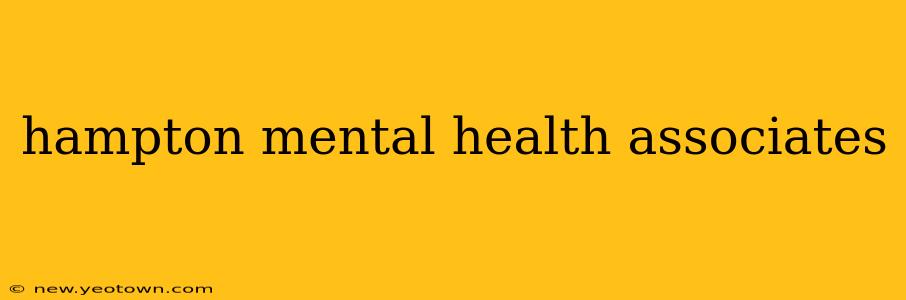 hampton mental health associates