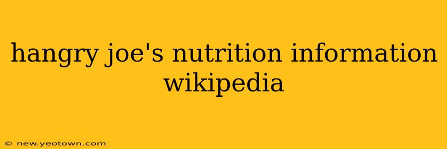 hangry joe's nutrition information wikipedia