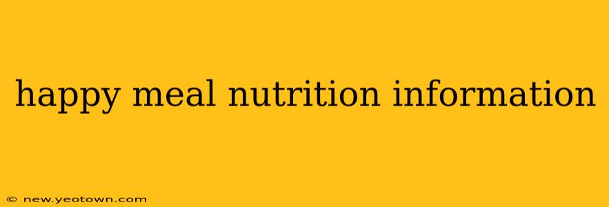 happy meal nutrition information
