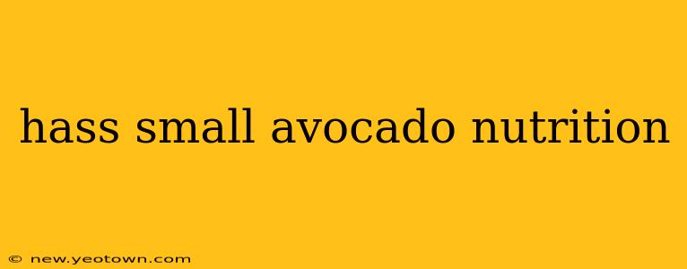 hass small avocado nutrition
