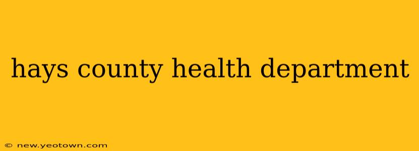hays county health department