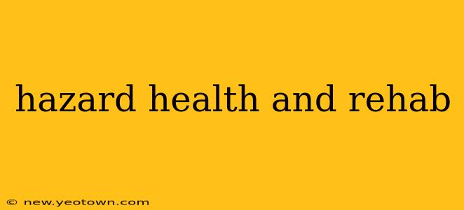 hazard health and rehab