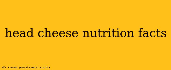 head cheese nutrition facts