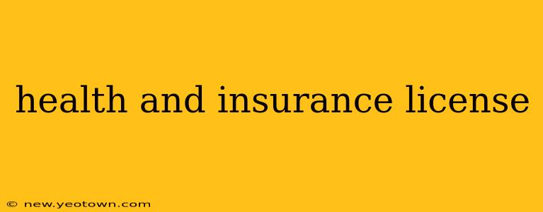 health and insurance license