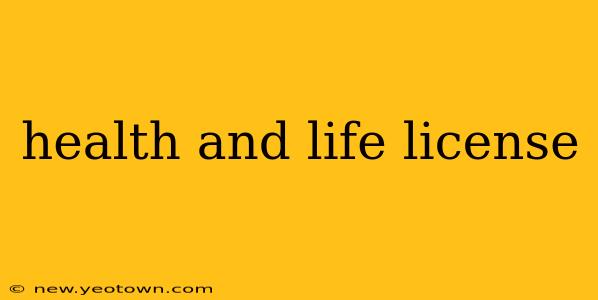 health and life license