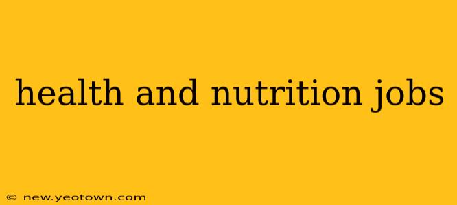 health and nutrition jobs