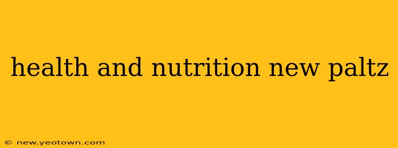 health and nutrition new paltz