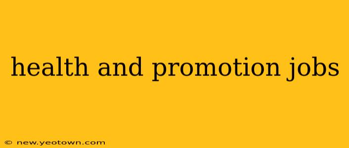 health and promotion jobs