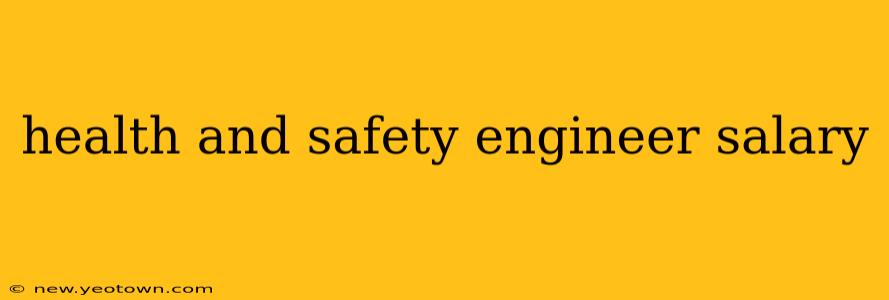 health and safety engineer salary
