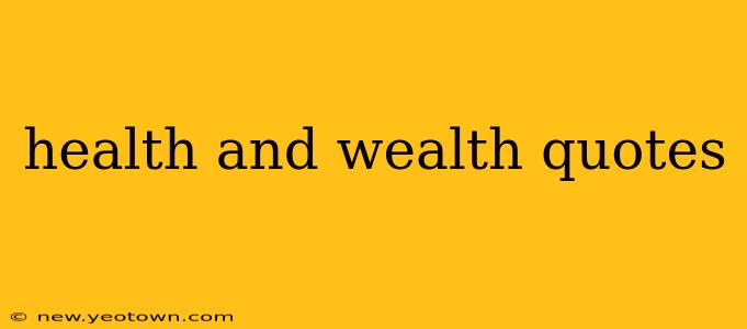 health and wealth quotes