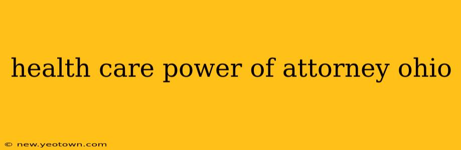 health care power of attorney ohio