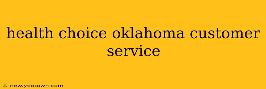 health choice oklahoma customer service