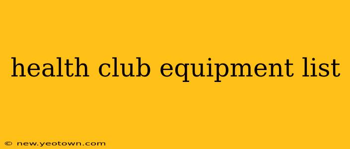 health club equipment list