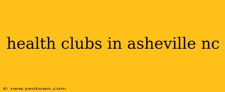 health clubs in asheville nc