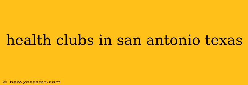 health clubs in san antonio texas