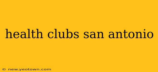 health clubs san antonio