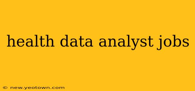 health data analyst jobs