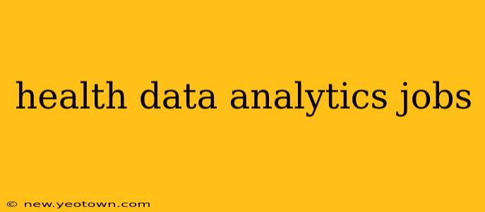 health data analytics jobs
