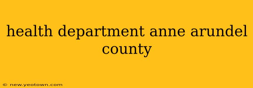 health department anne arundel county