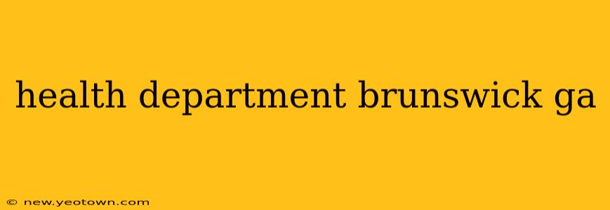 health department brunswick ga