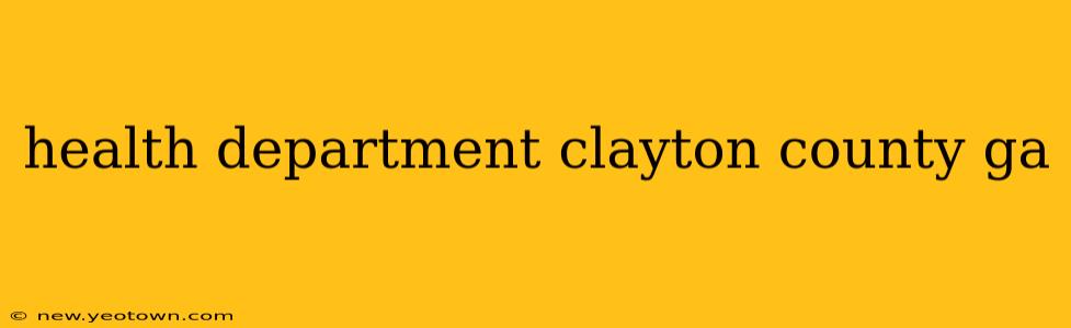 health department clayton county ga