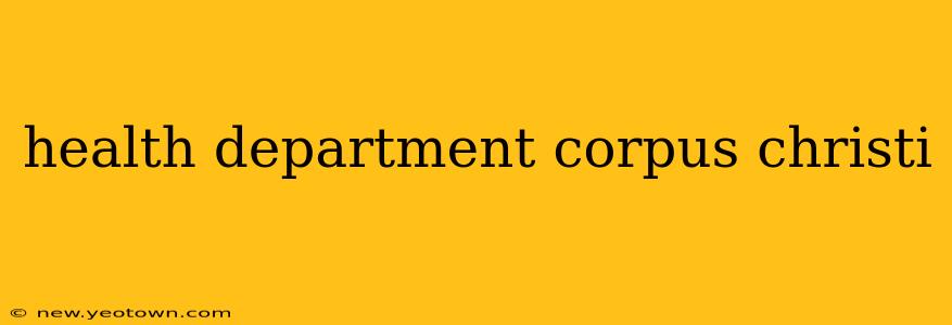 health department corpus christi