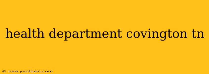 health department covington tn