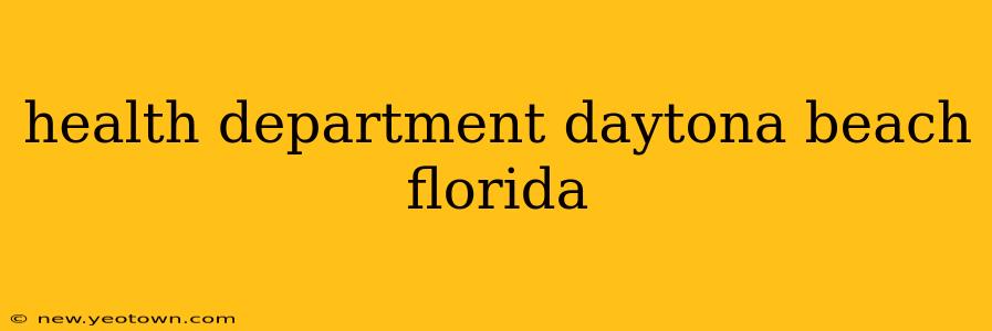 health department daytona beach florida