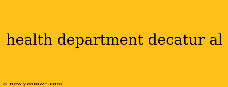 health department decatur al