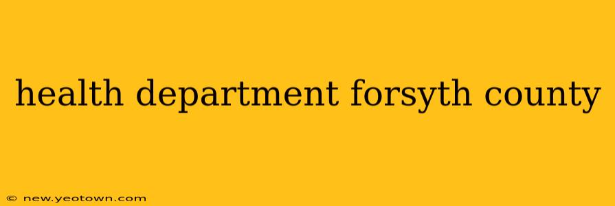 health department forsyth county
