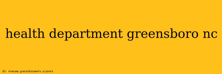 health department greensboro nc