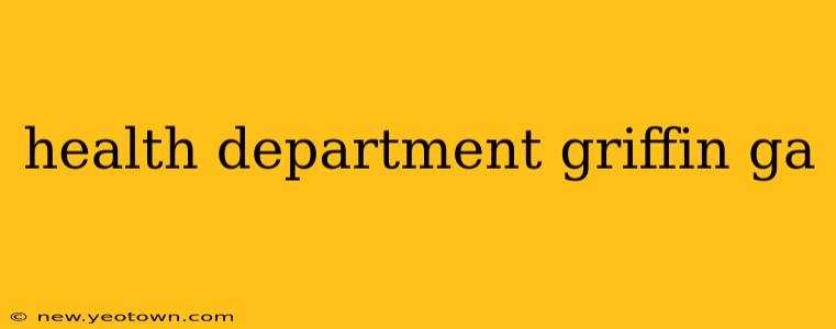 health department griffin ga