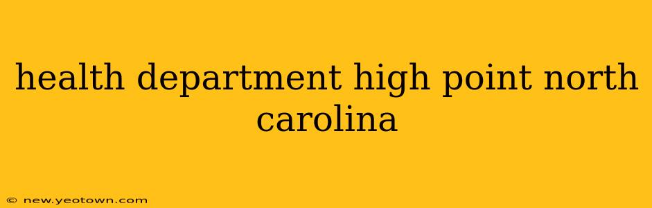 health department high point north carolina