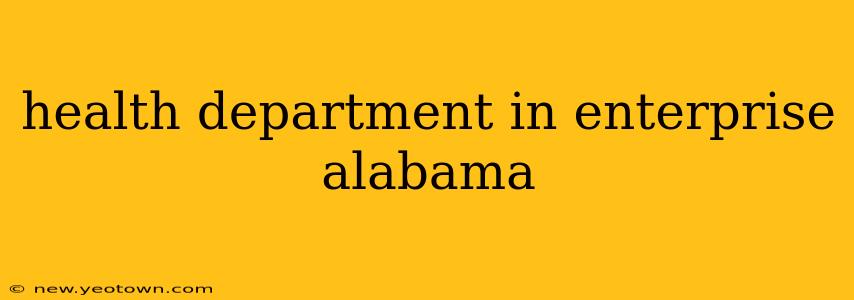 health department in enterprise alabama