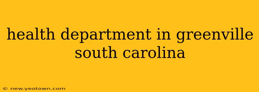 health department in greenville south carolina