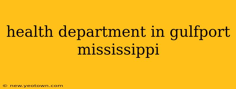 health department in gulfport mississippi