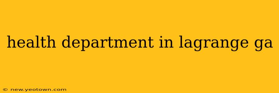 health department in lagrange ga