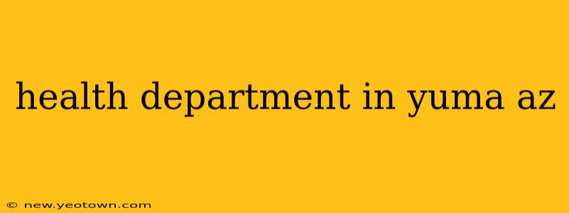 health department in yuma az