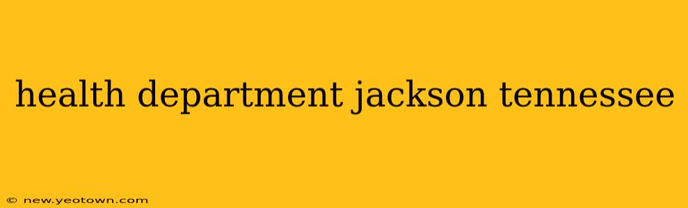 health department jackson tennessee
