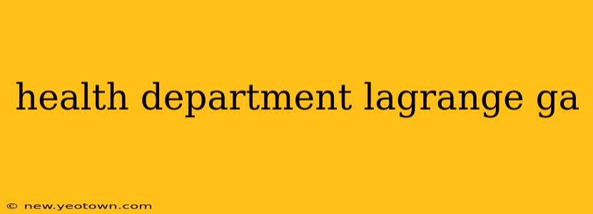 health department lagrange ga