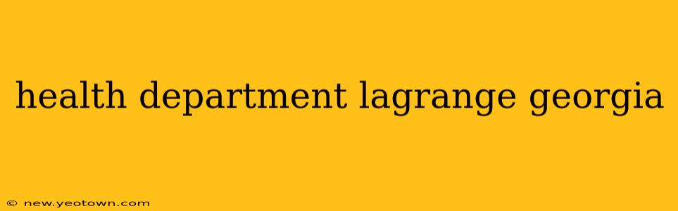 health department lagrange georgia