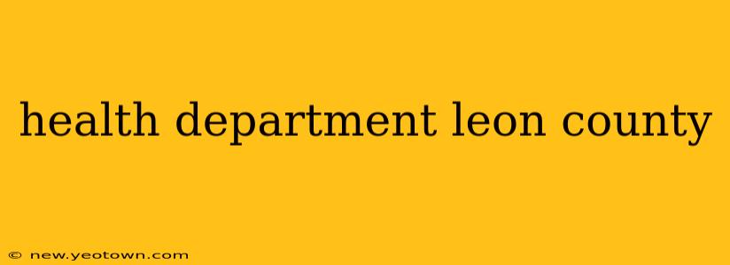 health department leon county