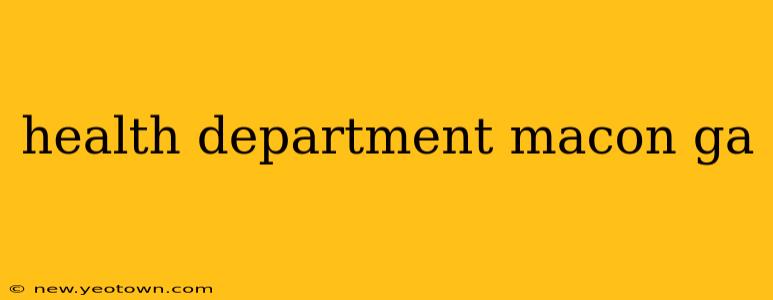 health department macon ga