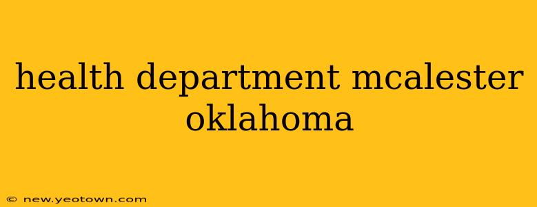 health department mcalester oklahoma